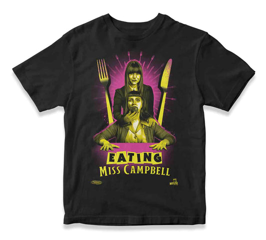 Eating Miss Campbell T-Shirt [Wine Em, Dine Em]
